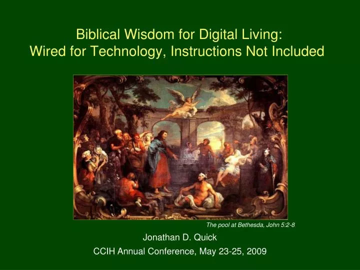 biblical wisdom for digital living wired for technology instructions not included