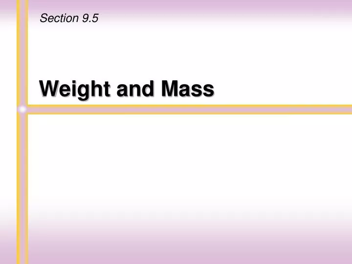 weight and mass
