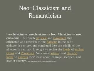 Neo-Classicism and Romanticism