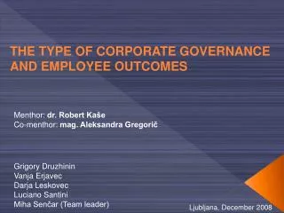 THE TYPE OF CORPORATE GOVERNANCE AND EMPLOYEE OUTCOMES