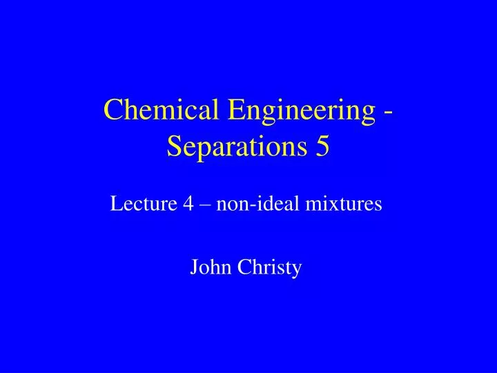 chemical engineering separations 5