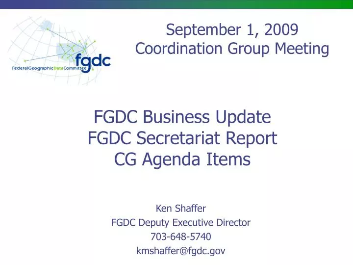 fgdc business update fgdc secretariat report cg agenda items