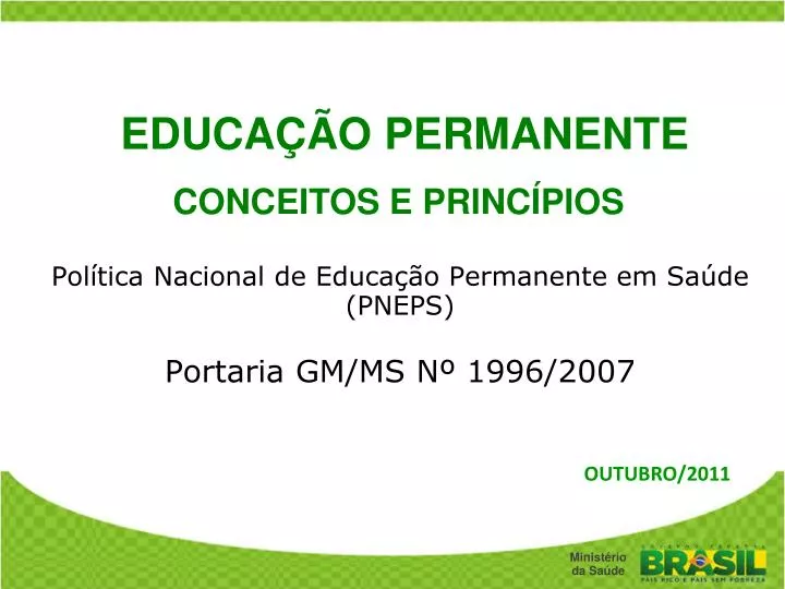 pol tica nacional de educa o permanente em sa de pneps portaria gm ms n 1996 2007