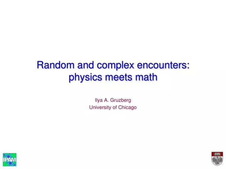 random and complex encounters physics meets math