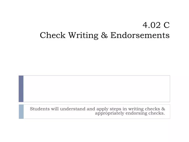 4 02 c check writing endorsements