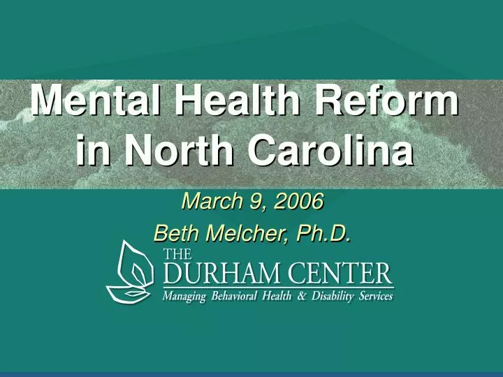 mental health reform in north carolina