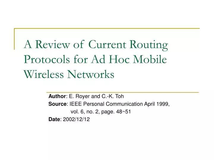 a review of current routing protocols for ad hoc mobile wireless networks