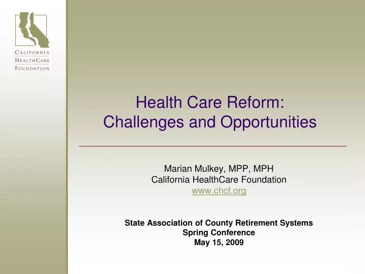 health care reform challenges and opportunities