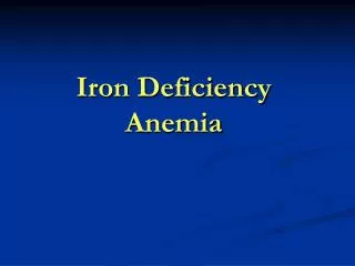 Iron Deficiency Anemia