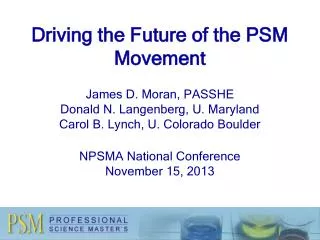 PSM - An Abbreviated History