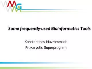 Some frequently-used Bioinformatics Tools