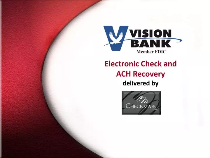 electronic check and ach recovery delivered by
