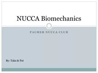 NUCCA Biomechanics