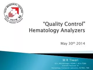 “Quality Control” Hematology Analyzers