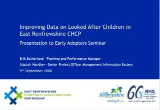 Improving Data on Looked After Children in East Renfrewshire CHCP