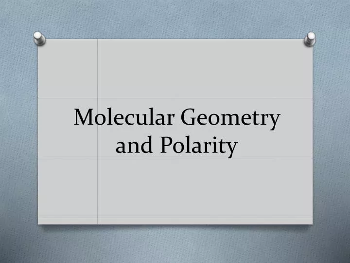 molecular geometry and polarity