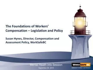 The Foundations of Workers’ Compensation – Legislation and Policy
