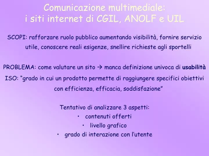 comunicazione multimediale i siti internet di cgil anolf e uil