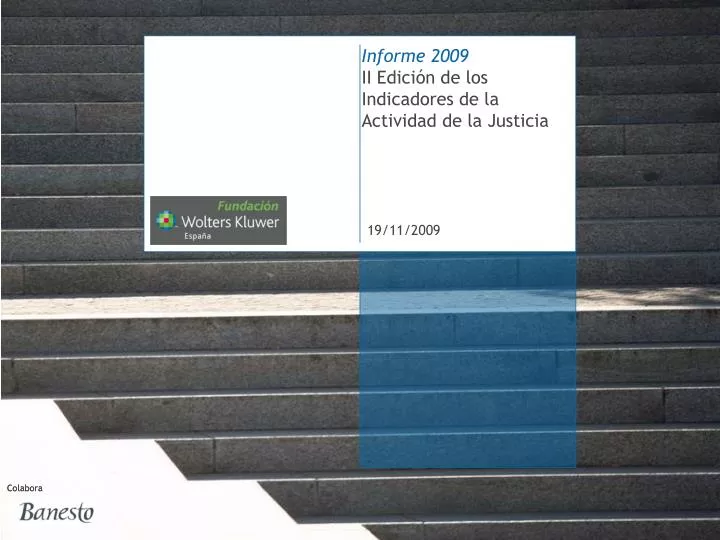 informe 2009 ii edici n de los indicadores de la actividad de la justicia
