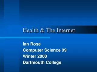 Health &amp; The Internet