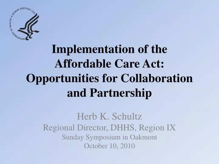 implementation of the affordable care act opportunities for collaboration and partnership