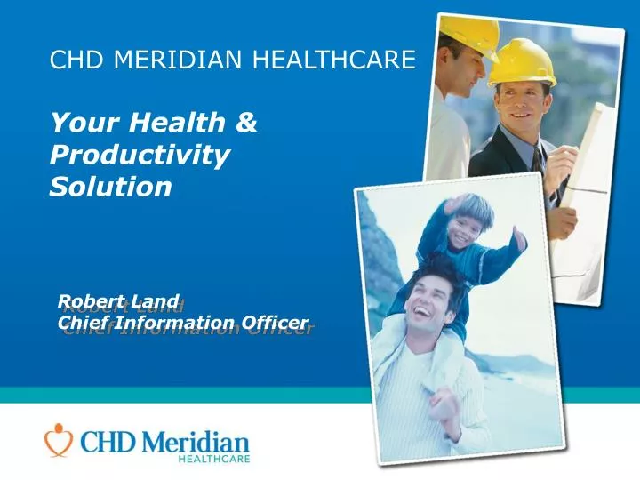 chd meridian healthcare your health productivity solution