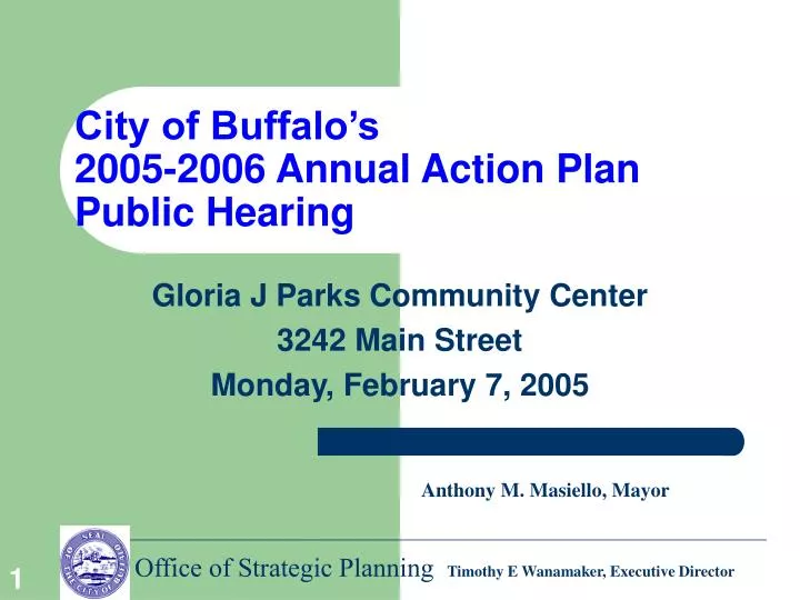 city of buffalo s 2005 2006 annual action plan public hearing