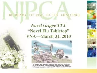 Novel Grippe TTX “Novel Flu Tabletop” VNA—March 31, 2010