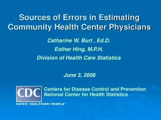 Sources of Errors in Estimating Community Health Center Physicians
