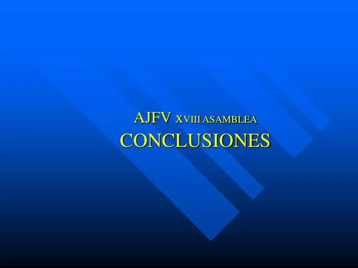 ajfv x viii asamblea conclusiones