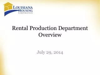 Rental Production Department Overview