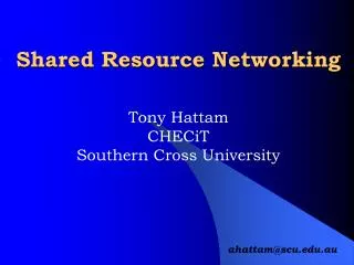 Shared Resource Networking