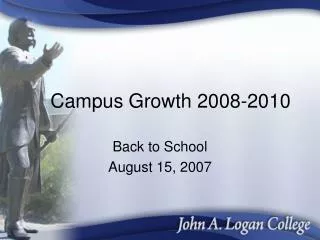 Campus Growth 2008-2010