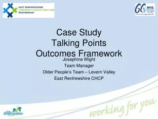 Case Study Talking Points Outcomes Framework