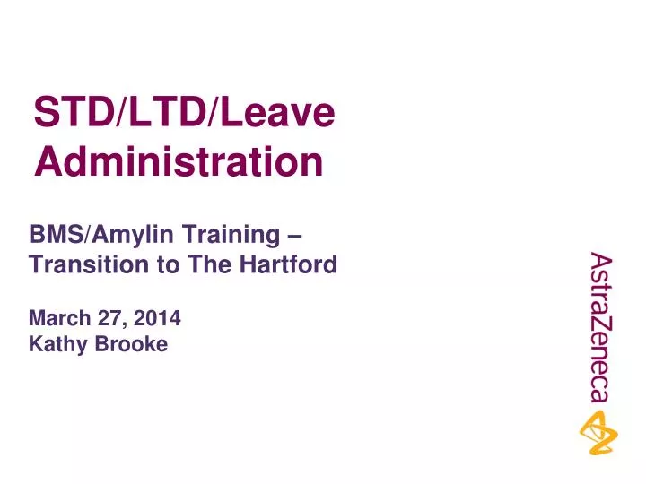 std ltd leave administration