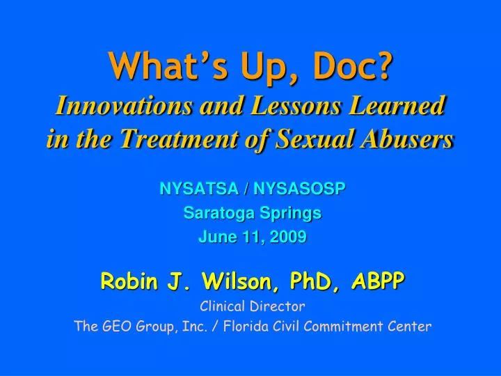 what s up doc innovations and lessons learned in the treatment of sexual abusers