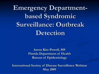 Emergency Department-based Syndromic Surveillance: Outbreak Detection