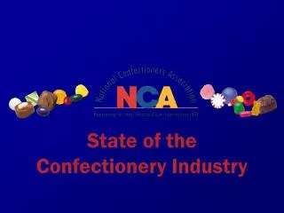 State of the Confectionery Industry