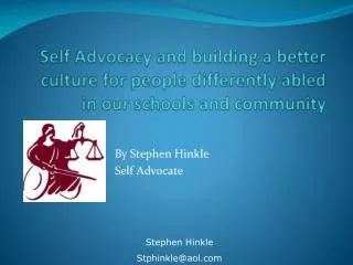 By Stephen Hinkle Self Advocate