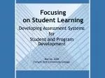 Focusing on Student Learning - slide 1