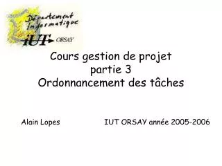 cours gestion de projet partie 3 ordonnancement des t ches