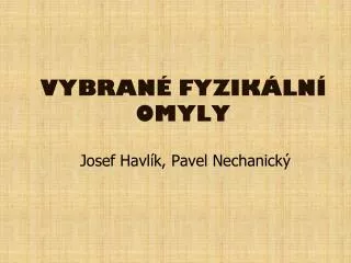 vybran fyzik ln omyly