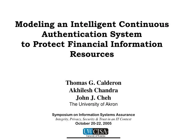 modeling an intelligent continuous authentication system to protect financial information resources