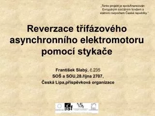 reverzace t f zov ho asynchronn ho elektromotoru pomoc styka e