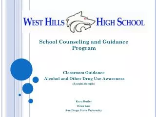 School Counseling and Guidance Program Classroom Guidance Alcohol and Other Drug Use Awareness