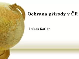 ochrana p rody v r