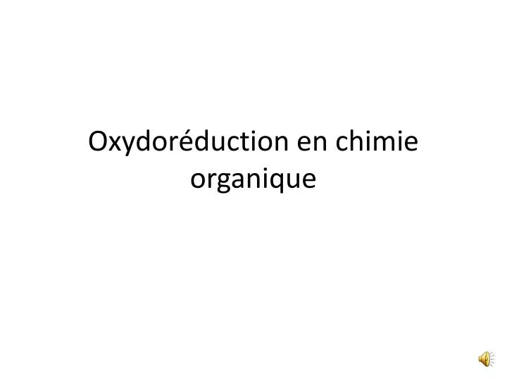 oxydor duction en chimie organique