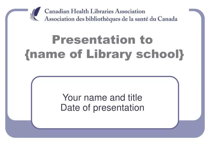 presentation to name of library school