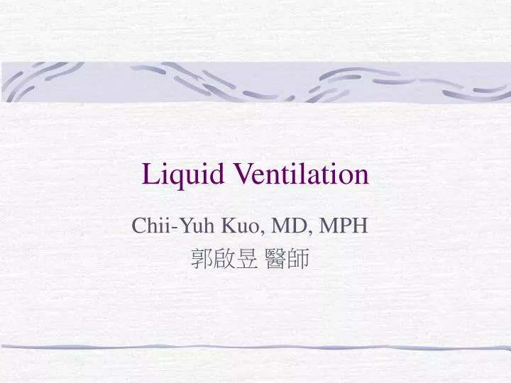 liquid ventilation