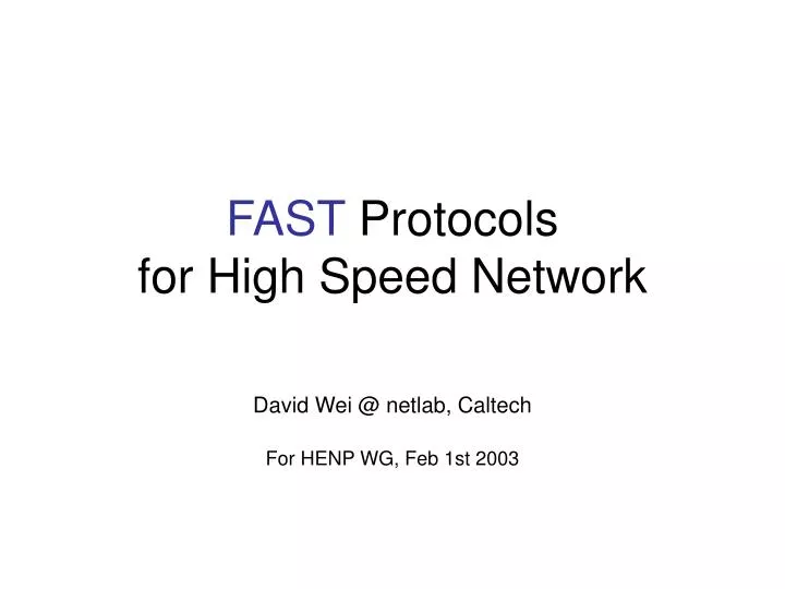 fast protocols for high speed network
